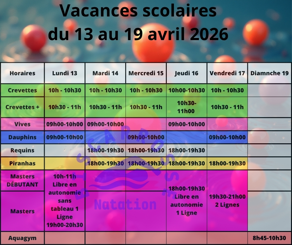 Horaires Vacances scolaire du 13 au 19 Avril  2026